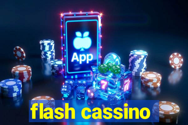 flash cassino