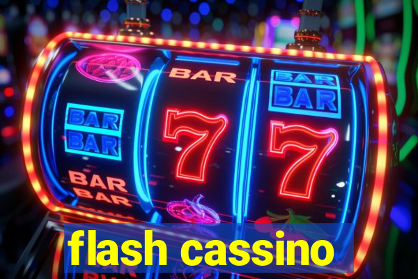 flash cassino