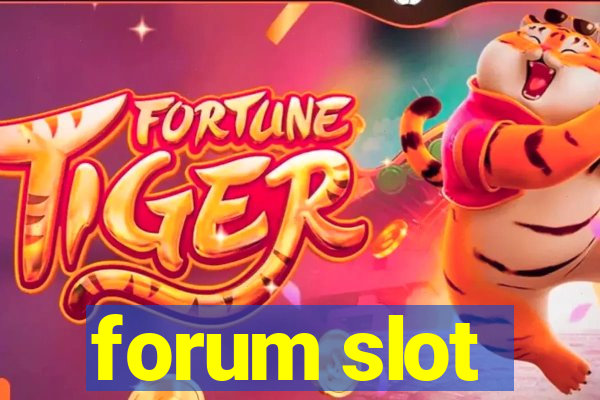 forum slot