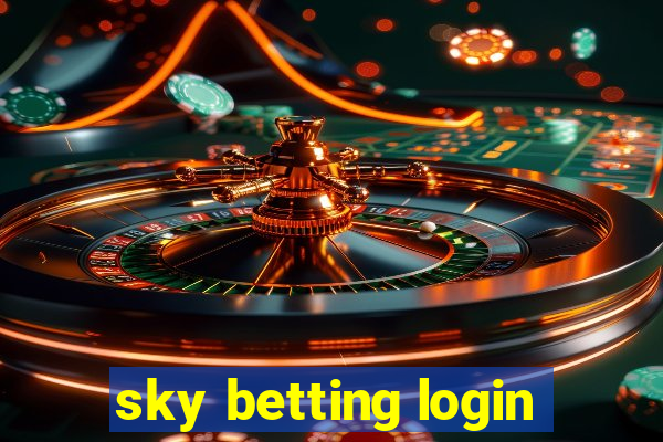 sky betting login