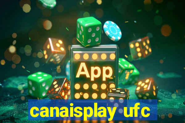 canaisplay ufc