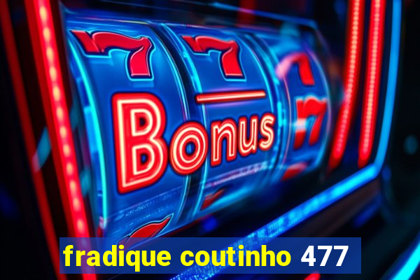 fradique coutinho 477