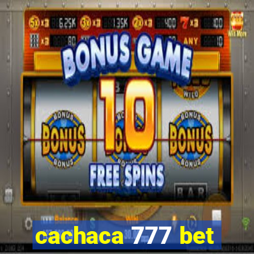 cachaca 777 bet