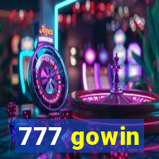 777 gowin