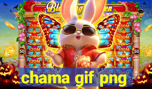 chama gif png