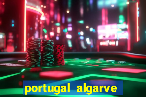 portugal algarve casino hotel