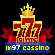 m97 cassino