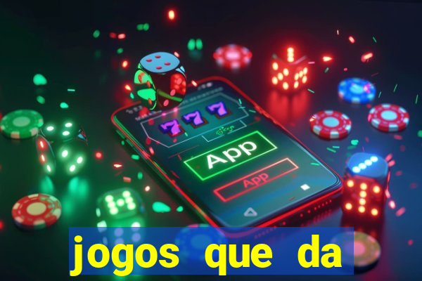 jogos que da rodada gratis