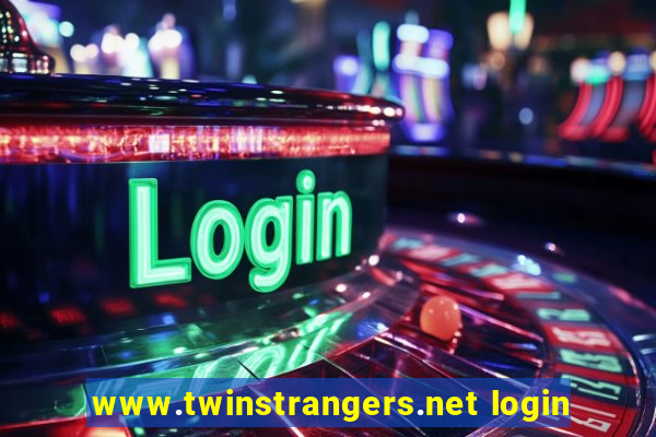 www.twinstrangers.net login