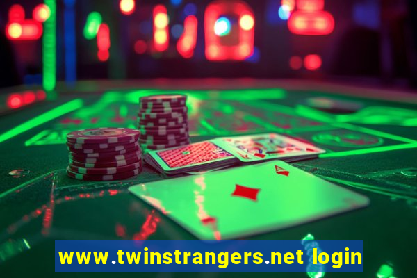 www.twinstrangers.net login