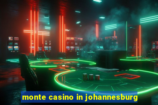 monte casino in johannesburg