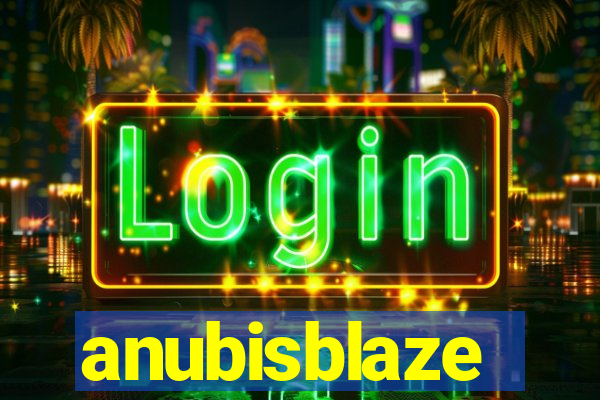 anubisblaze