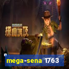 mega-sena 1763