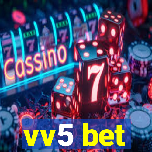 vv5 bet