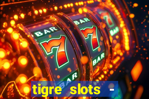 tigre slots - sortudo baixar