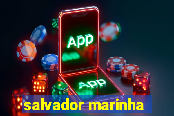 salvador marinha