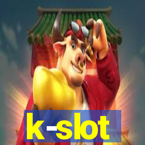 k-slot