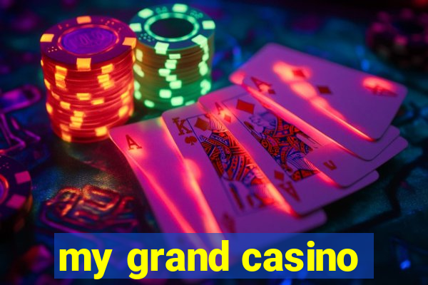 my grand casino