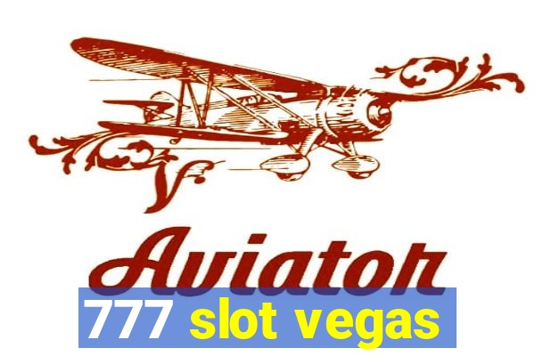 777 slot vegas