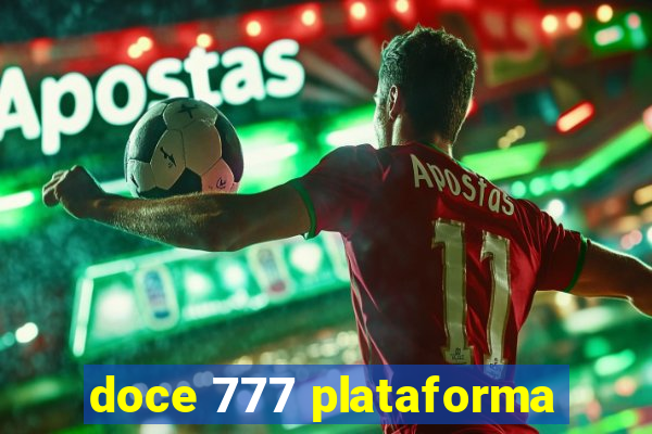 doce 777 plataforma