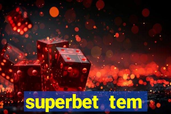 superbet tem pagamento antecipado