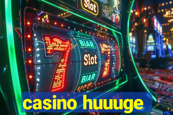 casino huuuge