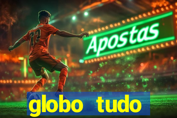 globo tudo absolutamente sobre esportes