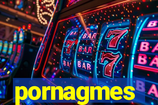 pornagmes