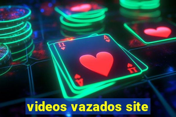 videos vazados site