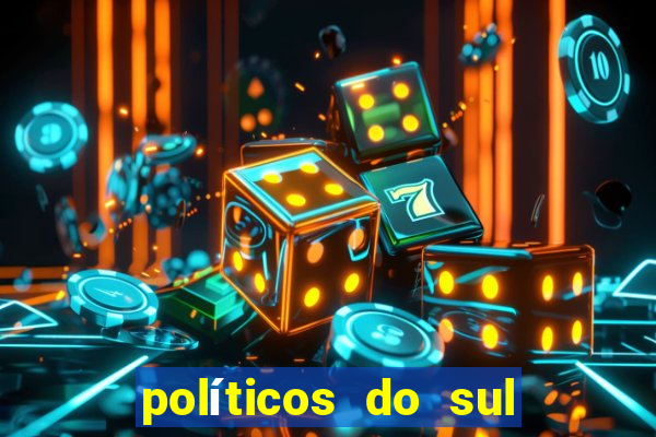 políticos do sul da bahia