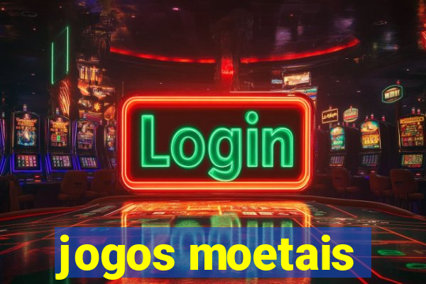 jogos moetais