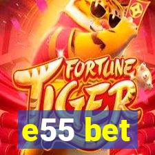 e55 bet