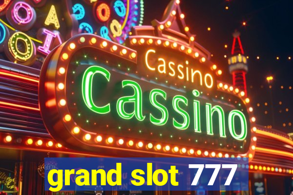 grand slot 777