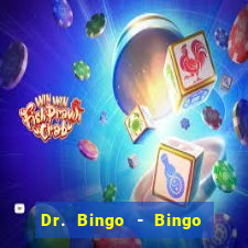 Dr. Bingo - Bingo + Slots