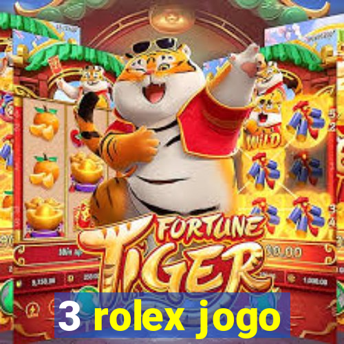 3 rolex jogo