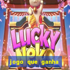 jogo que ganha dinheiro sem investir