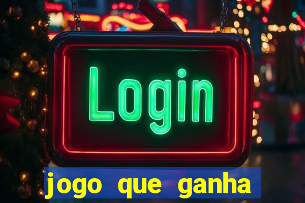 jogo que ganha dinheiro sem investir