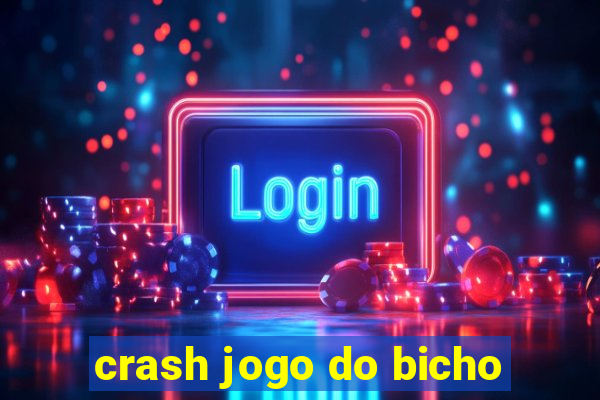 crash jogo do bicho