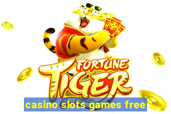 casino slots games free