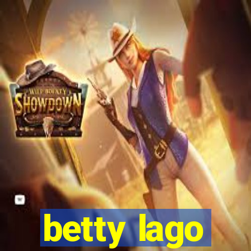 betty lago