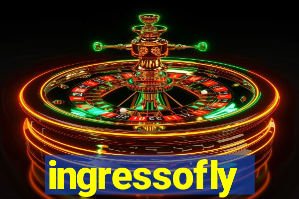 ingressofly