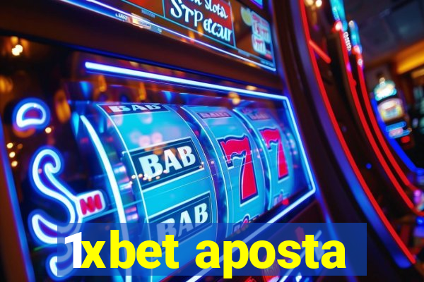 1xbet aposta