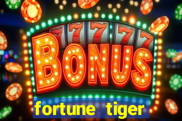 fortune tiger baixar grátis