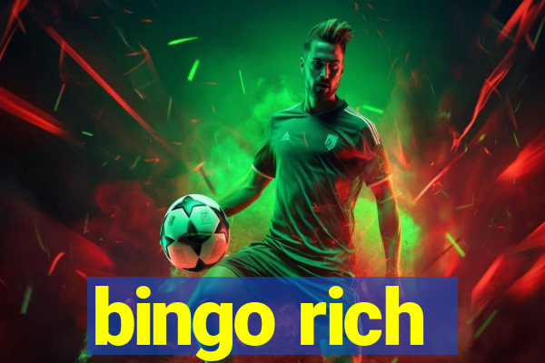 bingo rich