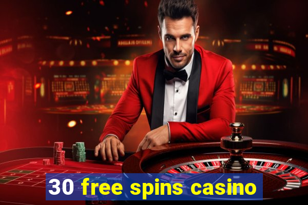 30 free spins casino