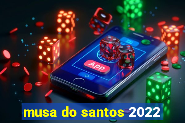 musa do santos 2022