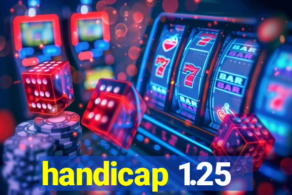 handicap 1.25