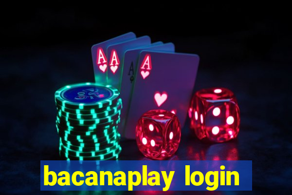 bacanaplay login